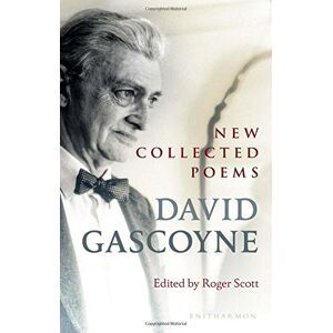 Gascoyne, David New Collected Poems Gascoyne, David New Collected Poems
