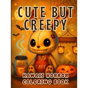 Creator, Kid Books Cute but Creepy Kawaii Horror Coloring Book: A Spooky Coloring Adventure with Adorably Scary Ghosts Monsters Cute & Easy Line Art for Kids Teens and Adults Creator, Kid Books Cute but Creepy Kawaii Horror Coloring Book: A Spooky Coloring Adventure with Adorably Scary Ghosts Monsters Cute & Easy Line Art for Kids Teens and Adults