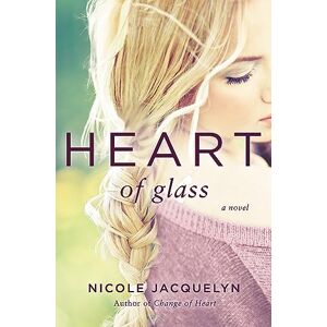 Jacquelyn, Nicole Heart of Glass: 3 (Fostering Love) Jacquelyn, Nicole Heart of Glass: 3 (Fostering Love)