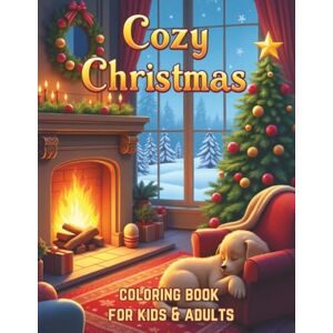 Brush, Digital Cozy Christmas Coloring Book: A Festive Holiday Coloring Book for Adults, Kids and Families with Cute Santa, Elves, Reindeer & Winter Wonderland ... Large Print Pages with Adorable Designs Brush, Digital Cozy Christmas Coloring Book: A Festive Holiday Coloring Book for Adults, Kids and Families with Cute Santa, Elves, Reindeer & Winter Wonderland ... Large Print Pages with Adorable Designs