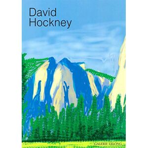 Pacquement, Alfred David Hockney / Repères 169: The Yosemite suite Pacquement, Alfred David Hockney / Repères 169: The Yosemite suite