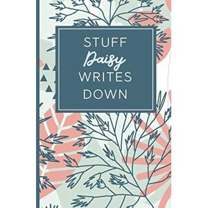 Fringe, Loveable Stuff Daisy Writes Down: Personalized Journal / Notebook (6 x 9 inch) STUNNING Tropical Teal and Blush Pink Pattern Fringe, Loveable Stuff Daisy Writes Down: Personalized Journal / Notebook (6 x 9 inch) STUNNING Tropical Teal and Blush Pink Pattern