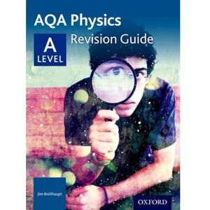 Breithaupt, Jim AQA A Level Physics Revision Guide: Get Revision with Results (AQA A Level Sciences 2014) Breithaupt, Jim AQA A Level Physics Revision Guide: Get Revision with Results (AQA A Level Sciences 2014)