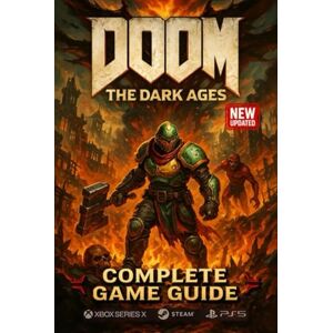 Jessica Scruggs Doom: The Dark Ages Master Guide: Walkthrough, Tactics, and Hidden Lore Jessica Scruggs Doom: The Dark Ages Master Guide: Walkthrough, Tactics, and Hidden Lore