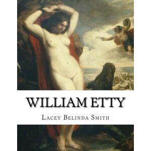 Smith, Lacey Belinda William Etty Smith, Lacey Belinda William Etty