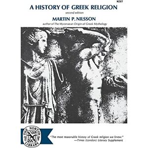 Nilsson, Martin P. A History of Greek Religion, second edition (Norton Library (Hardcover)) Nilsson, Martin P. A History of Greek Religion, second edition (Norton Library (Hardcover))