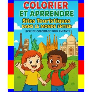 Nobrega, Leandro Costa Coloriage et apprentissage: Sites touristiques du monde entier Nobrega, Leandro Costa Coloriage et apprentissage: Sites touristiques du monde entier