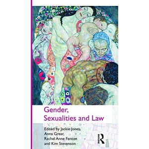 Gender, Sexualities and Law Gender, Sexualities and Law