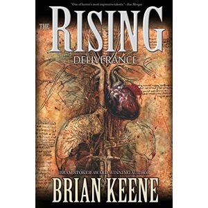 Keene, Brian The Rising: Deliverance Keene, Brian The Rising: Deliverance