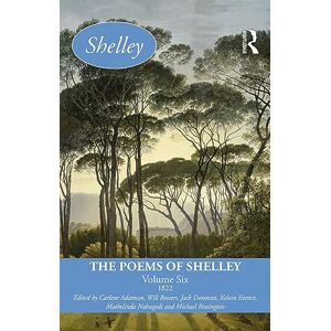 The Poems of Shelley: Volume Six: 1822 (Longman Annotated English Poets) The Poems of Shelley: Volume Six: 1822 (Longman Annotated English Poets)