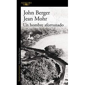 Berger, John Un hombre afortunado (Literaturas) Berger, John Un hombre afortunado (Literaturas)