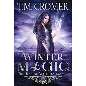 Cromer, T.M. Winter Magic: Volume 3 (The Thorne Witches) Cromer, T.M. Winter Magic: Volume 3 (The Thorne Witches)