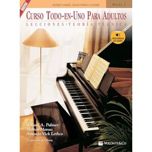 Palmer, Willard A Curso Todo-En-Uno Para Adultos: Lecciones Teoría Técnica: Nivel 1/ Lesson Theory Technic: Level 1 (Alfred's Basic Adult Piano Course) Palmer, Willard A Curso Todo-En-Uno Para Adultos: Lecciones Teoría Técnica: Nivel 1/ Lesson Theory Technic: Level 1 (Alfred's Basic Adult Piano Course)