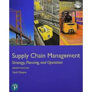 Chopra, Sunil Supply Chain Management: Strategy, Planning, and Operation, Global Edition Chopra, Sunil Supply Chain Management: Strategy, Planning, and Operation, Global Edition