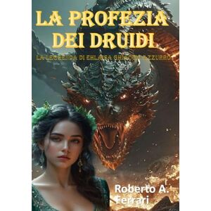 Acer LA PROFEZIA DEI DRUIDI: La Leggenda di Ehlaisa Ghiaccio Azzurro Acer LA PROFEZIA DEI DRUIDI: La Leggenda di Ehlaisa Ghiaccio Azzurro