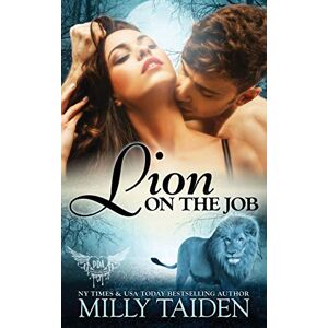 Taiden, Milly Lion on the Job: 21 (Paranormal Dating Agency) Taiden, Milly Lion on the Job: 21 (Paranormal Dating Agency)