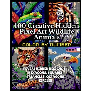 abed, sadek 100 Creative Hidden Picture Wildlife Animals in Pixels Color by Number: Reveal Hidden Designs in Hexagons, Squares, Triangles, Octagons, and Circles, ... (100 Creative Hidden Picture Color by Number) abed, sadek 100 Creative Hidden Picture Wildlife Animals in Pixels Color by Number: Reveal Hidden Designs in Hexagons, Squares, Triangles, Octagons, and Circles, ... (100 Creative Hidden Picture Color by Number)