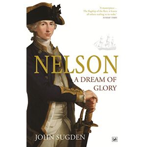 Sugden, Dr John Nelson: A Dream of Glory Sugden, Dr John Nelson: A Dream of Glory