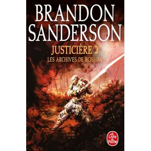 Sanderson, Brandon Justicière, Volume 2 (Les Archives de Roshar, Tome 3): Tome 2 Sanderson, Brandon Justicière, Volume 2 (Les Archives de Roshar, Tome 3): Tome 2