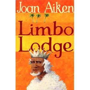 Aiken, Joan Limbo Lodge (The Wolves Of Willoughby Chase Sequence) Aiken, Joan Limbo Lodge (The Wolves Of Willoughby Chase Sequence)