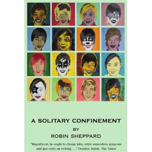 Sheppard, Robin A Solitary Confinement, a Guillain-Barre story Sheppard, Robin A Solitary Confinement, a Guillain-Barre story