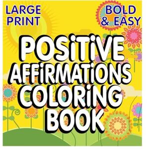 Be, Miss Mindful Moments: A Positive Affirmation Coloring Journey": "Color Your Confidence: A Positive Affirmation Coloring Book for All Ages Be, Miss Mindful Moments: A Positive Affirmation Coloring Journey": "Color Your Confidence: A Positive Affirmation Coloring Book for All Ages