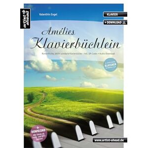Engel, Valenthin Amélies Klavierbüchlein: Romantische, leicht spielbare Klavierstücke (inkl. Download) Engel, Valenthin Amélies Klavierbüchlein: Romantische, leicht spielbare Klavierstücke (inkl. Download)