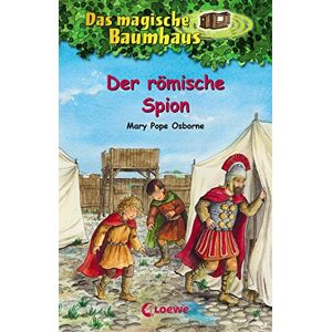 Pope Osborne, Mary Das magische Baumhaus (Band 56) Der römische Spion: Kinderbuch über das antike Rom für Mädchen und Jungen ab 8 Jahre Pope Osborne, Mary Das magische Baumhaus (Band 56) Der römische Spion: Kinderbuch über das antike Rom für Mädchen und Jungen ab 8 Jahre
