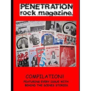 Welsh, BY Paul Penetration Rock Magazine: Compilation, featuring every issue of the magazine with behind the scenes stories! Welsh, BY Paul Penetration Rock Magazine: Compilation, featuring every issue of the magazine with behind the scenes stories!