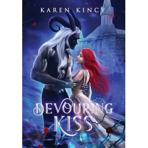 Kincy, Karen Devouring Kiss: A Dark Fantasy Romance: 1 (Demonic Prince) Kincy, Karen Devouring Kiss: A Dark Fantasy Romance: 1 (Demonic Prince)