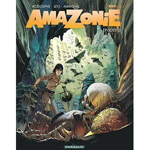 Leo Amazonie Tome 3 Épisode 3 Leo Amazonie Tome 3 Épisode 3