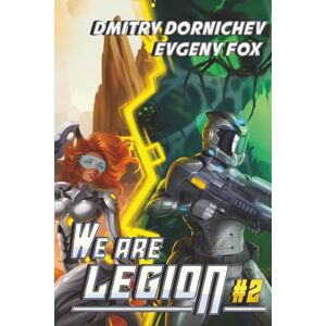 Dornichev, Dmitry We Are Legion (Book #2): A RealRPG Action Adventure Series Dornichev, Dmitry We Are Legion (Book #2): A RealRPG Action Adventure Series