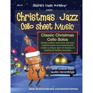 Newman, Mr. Larry E. Christmas Jazz Cello Sheet Music: Classic Christmas cello solos arranged in a jazz style with piano accompaniment and online mp3 audio (Christmas Jazz Solos) Newman, Mr. Larry E. Christmas Jazz Cello Sheet Music: Classic Christmas cello solos arranged in a jazz style with piano accompaniment and online mp3 audio (Christmas Jazz Solos)
