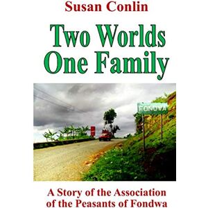 Conlin, Susan Two Worlds one Family Conlin, Susan Two Worlds one Family