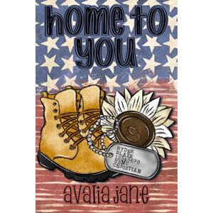 Jane, Avalia Home to You (Hometown Hope Series) Jane, Avalia Home to You (Hometown Hope Series)