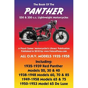 Haycraft, W C BOOK OF THE PANTHER 250 & 350 c.c. LIGHTWEIGHT MOTORCYCLES ALL O.H.V. MODELS 1932-1958 Haycraft, W C BOOK OF THE PANTHER 250 & 350 c.c. LIGHTWEIGHT MOTORCYCLES ALL O.H.V. MODELS 1932-1958