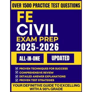 ROWLAND, TESSA FE CIVIL EXAM PREP 2025-2026: The Complete Study Guide with 1500+ Practice Problems, Step-by-Step Solutions, In-Depth Reviews, and 11 Comprehensive Full-Length Tests ROWLAND, TESSA FE CIVIL EXAM PREP 2025-2026: The Complete Study Guide with 1500+ Practice Problems, Step-by-Step Solutions, In-Depth Reviews, and 11 Comprehensive Full-Length Tests
