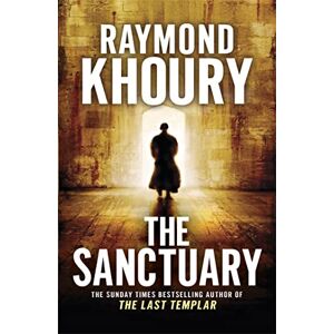 Khoury, Raymond The Sanctuary Khoury, Raymond The Sanctuary