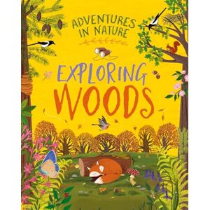 Green, Jen Adventures in Nature: Exploring Woods Green, Jen Adventures in Nature: Exploring Woods