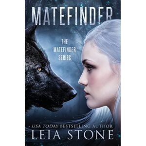 Stone, Leia Matefinder: Volume 1 Stone, Leia Matefinder: Volume 1