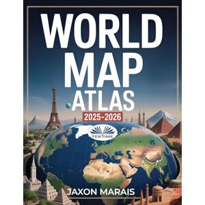 Jaxon Marais World Map Atlas 2025 2026 Jaxon Marais World Map Atlas 2025 2026