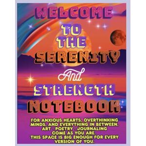 Harper-Nosse, Ashley Serenity & Strength: A 5 Minute One Page A Day Retro Cosmic Anxiety Workbook for Calm, Clarity & Confidence: A Guided Journal for Emotional ... Tracking on Your Daily Passport to Healing Harper-Nosse, Ashley Serenity & Strength: A 5 Minute One Page A Day Retro Cosmic Anxiety Workbook for Calm, Clarity & Confidence: A Guided Journal for Emotional ... Tracking on Your Daily Passport to Healing