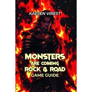 Virest, kaelen Monsters Are Coming! Rock & Road Game Guide: Master Tower Defense Strategy, Economy Management & Advanced Defense Patterns Virest, kaelen Monsters Are Coming! Rock & Road Game Guide: Master Tower Defense Strategy, Economy Management & Advanced Defense Patterns