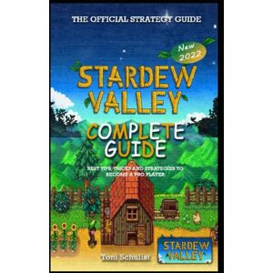 Toni Stardew Valley Complete Guide & Walkthrough: Best Tips, Tricks and Strategies to Become a Pro Player Toni Stardew Valley Complete Guide & Walkthrough: Best Tips, Tricks and Strategies to Become a Pro Player