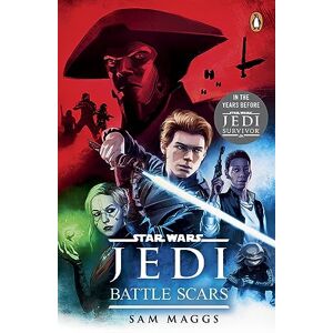 Maggs, Sam Star Wars Jedi: Battle Scars Maggs, Sam Star Wars Jedi: Battle Scars