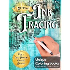 Editions, Chroma Ink Ink Tracing Coloring Book, Follow the White Lines to Reveal a Unique City. A New Concept for the Reverse Coloring Book: Pen and Ink Art, Fantasy ... Book for All Ages. Architecture Color Book Editions, Chroma Ink Ink Tracing Coloring Book, Follow the White Lines to Reveal a Unique City. A New Concept for the Reverse Coloring Book: Pen and Ink Art, Fantasy ... Book for All Ages. Architecture Color Book