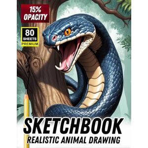 Khajeb, Mr Kamal Sketchbook: Realistic Animal Drawing: 15% Opacity Traceable Art for Wildlife Drawing and Practice Khajeb, Mr Kamal Sketchbook: Realistic Animal Drawing: 15% Opacity Traceable Art for Wildlife Drawing and Practice