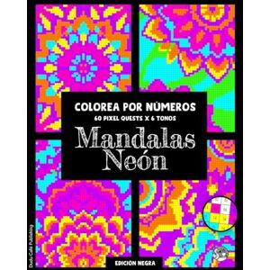 Editorial, Dudu Café Mandalas Neón Colorea por Números, 60 Pixel Quests × 6 Tonos (Edición Negra): Libro de colorear Pixel Art psicodélico para adultos: Mandalas con 6 ... la atención plena y relajarse #duduquests Editorial, Dudu Café Mandalas Neón Colorea por Números, 60 Pixel Quests × 6 Tonos (Edición Negra): Libro de colorear Pixel Art psicodélico para adultos: Mandalas con 6 ... la atención plena y relajarse #duduquests