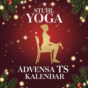 Blankenship, Harold I. Stuhl Yoga Adventskalender: 24 Tage mit sanften Stuhl-Yoga-Übungen für mehr Beweglichkeit, Ruhe und Wohlbefinden im Advent Ideal für Anfänger & Senioren – die perfekte Geschenkidee Blankenship, Harold I. Stuhl Yoga Adventskalender: 24 Tage mit sanften Stuhl-Yoga-Übungen für mehr Beweglichkeit, Ruhe und Wohlbefinden im Advent Ideal für Anfänger & Senioren – die perfekte Geschenkidee