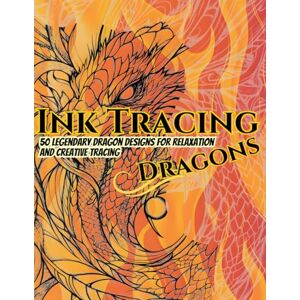 Sitdown, Design By Ink Tracing Dragons: A Journey Into Mythical Art, 50 Legendary Dragon Designs on Elegant Gradient Backgrounds for Relaxation, Mindful Creativity, and Artistic Tracing Sitdown, Design By Ink Tracing Dragons: A Journey Into Mythical Art, 50 Legendary Dragon Designs on Elegant Gradient Backgrounds for Relaxation, Mindful Creativity, and Artistic Tracing